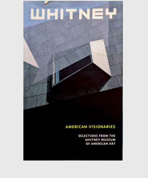 Whitney - American Visionaries
